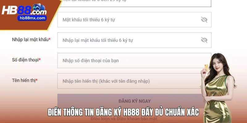 Điền thông tin đăng ký HB88 đầy đủ chuẩn xác
