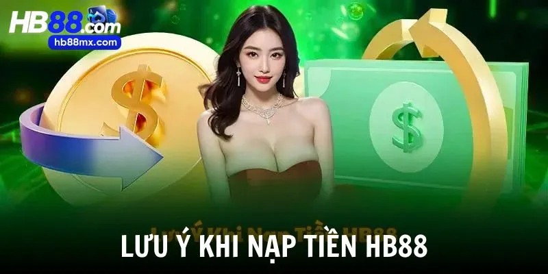 Lưu ý nhất định phải nhớ khi gửi vốn vào ví cược