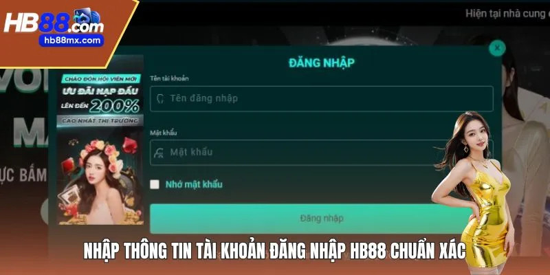 Nhập thông tin tài khoản đăng nhập HB88 chuẩn xác