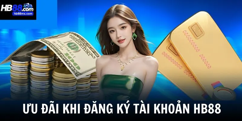 Trở thành tân thủ tại HB88, người chơi sẽ có cơ hội nhận được những ưu đãi tốt