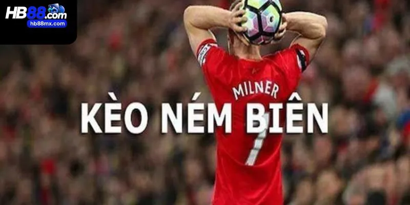 Kèo tài xỉu ném biên là gì?