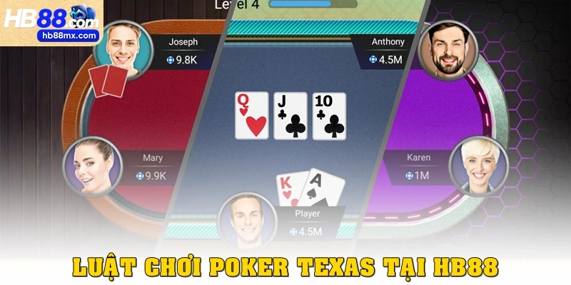 Luật chơi poker Texas tại HB88 
